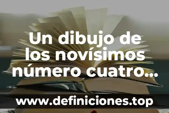 Qué es el número de expediente UNAM 4 Un dibujo de los novísimos número cuatro que es gloria