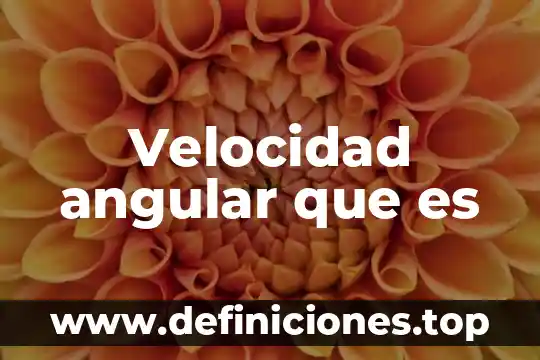 Qué es la velocidad de corte en la molienda 4 Velocidad angular que es
