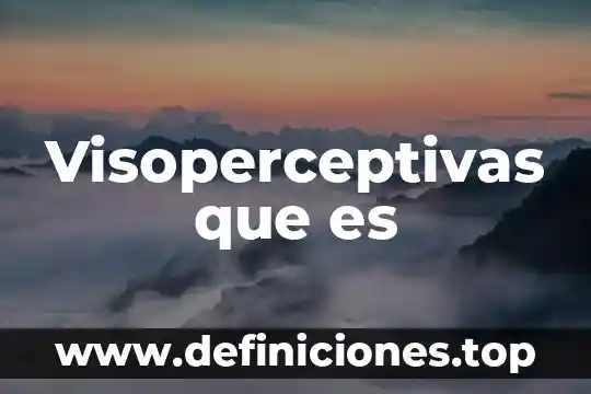 Sensorama aplicaciones que es 3 Visoperceptivas que es