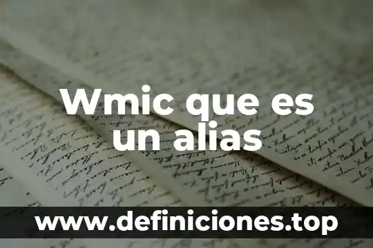 Que es alias de tarjeta 4 Wmic que es un alias