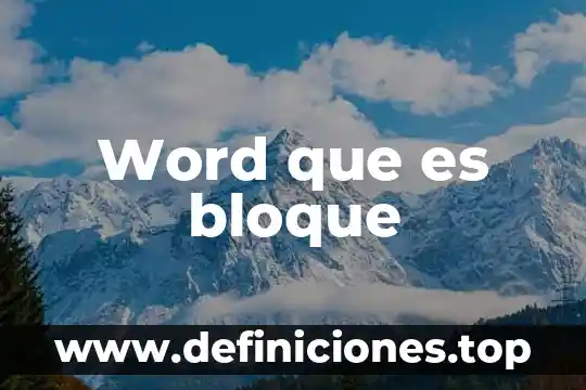 Word que es bloque