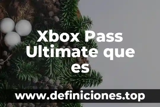 Que es el dlc de un juego xbox one 6 Xbox Pass Ultimate que es
