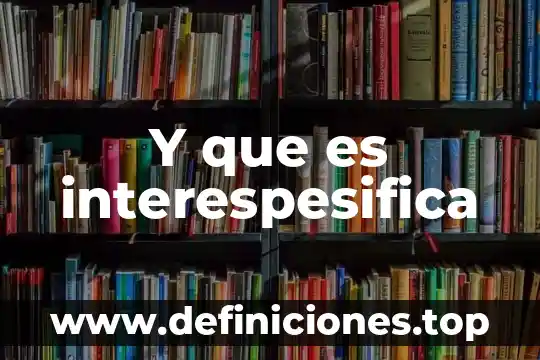 Qué es la apendicitis revista medicas 8 Y que es interespesifica