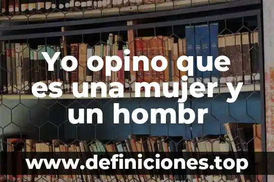 Que es una mujer promiscua yahoo 3 Yo opino que es una mujer y un hombr