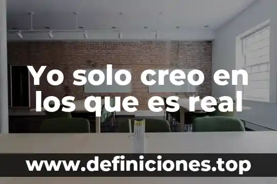 Creo que es mejor estar sola 8 Yo solo creo en los que es real