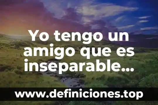 Que es expedir una letra de cambio 8 Yo tengo un amigo que es inseparable letra