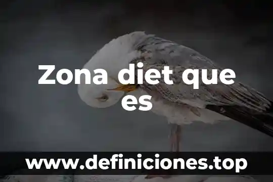 A posteriori que es 5 Zona diet que es